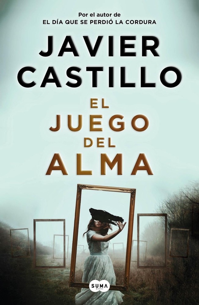 El juego del alma / The Soul Game by Javier Castillo (Spanish) Paperback Book