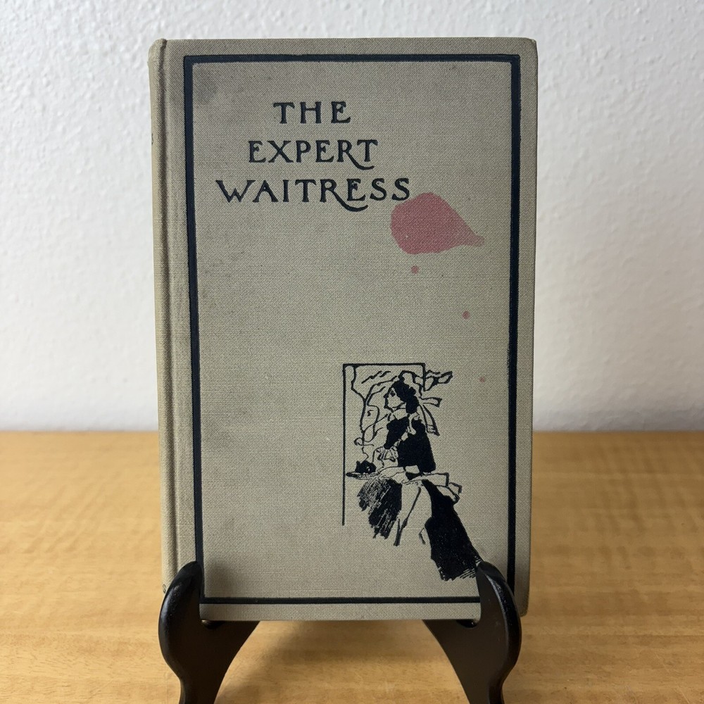 The Expert Waitress by Anne Frances Springsteed 1894 Rare Antique Book