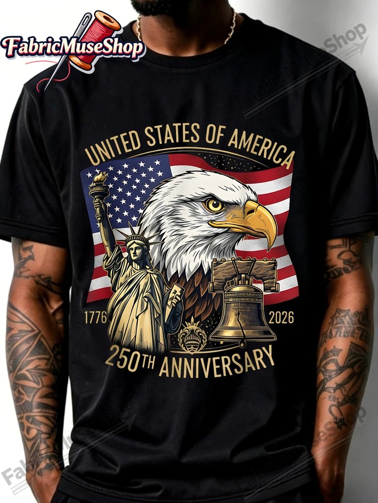 250 Years 1776 2026 T Shirt Eagle Liberty Bell Patriotic Anniversary Tee