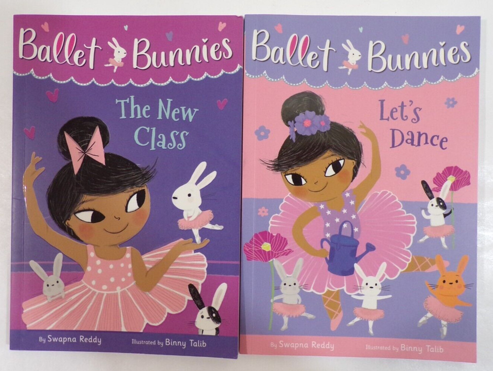 Lot of 2 Ballet Bunnies Books by Swapna Reddy  #1 The New Class & #2 Let's Dance