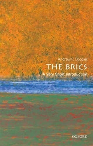 The BRICS: A Very Short Introduction by Andrew F. Cooper: Used
