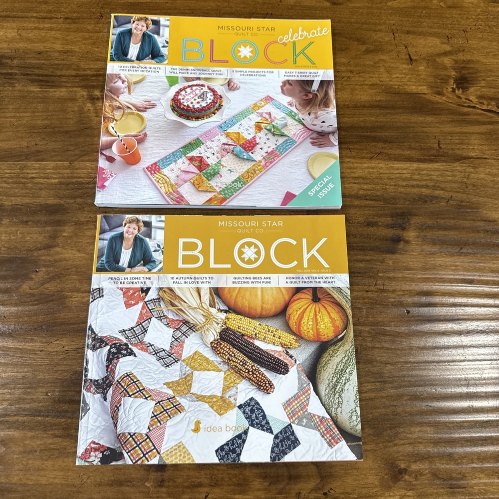 Missouri Star Quilt Co. BLOCK Idea Book Vol. 6, Issues 2 & 6 ©2019 Quilting