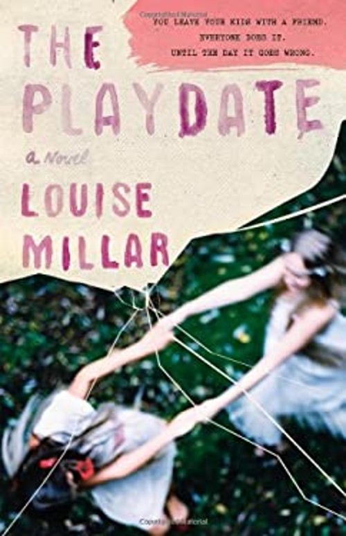 The Playdate : A Novel Paperback Louise MillarFree US Delivery | ISBN:145165667X