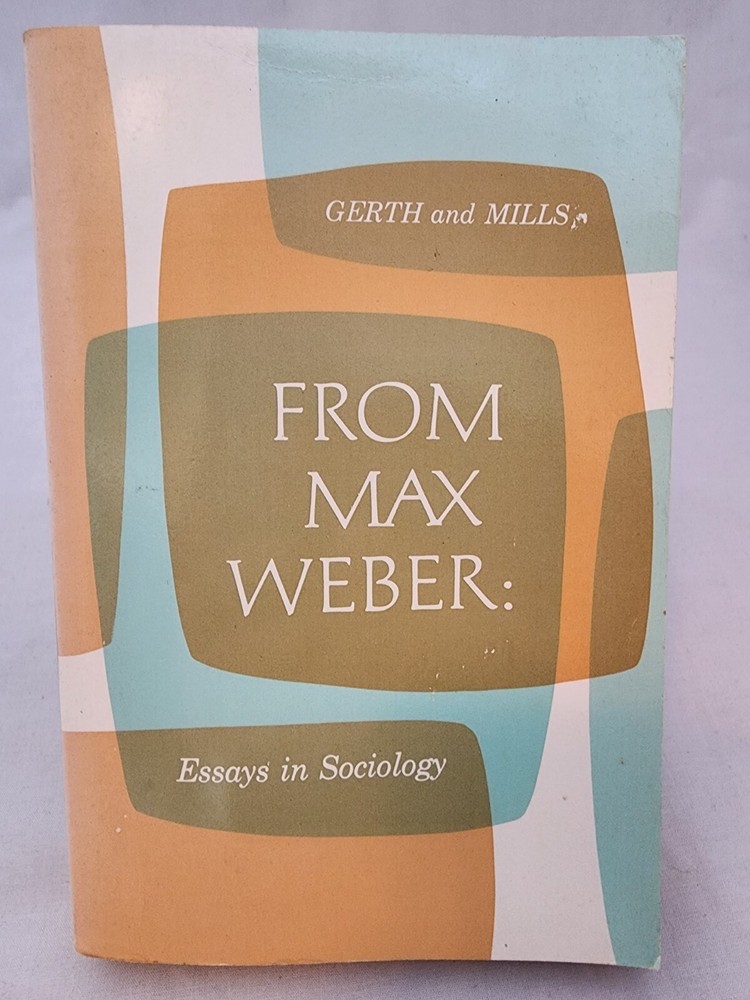 FROM MAX WEBER: Essays in Sociology - Gerth and Mills (Paperback) *VERY GOOD*