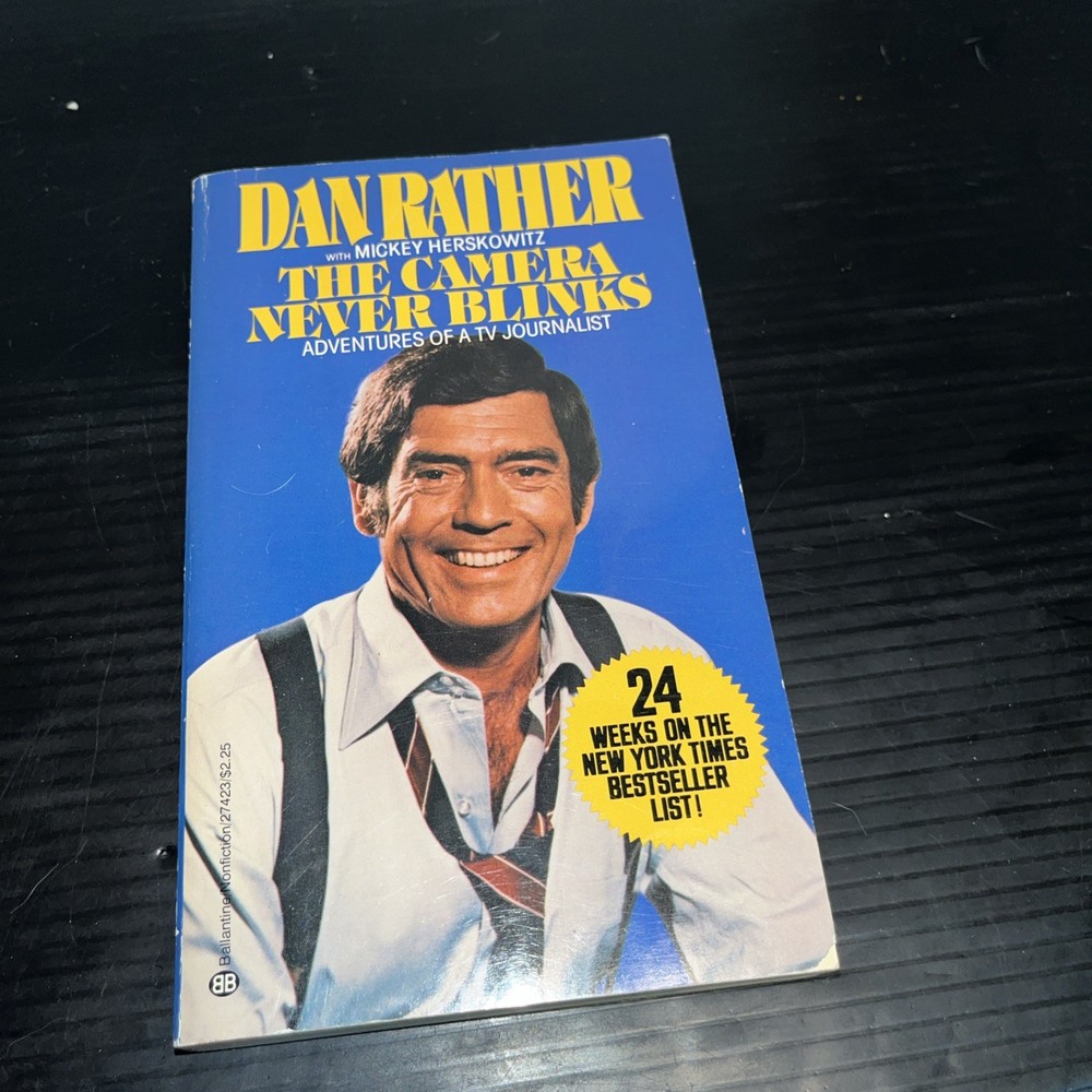 Camera Never Blinks by Dan Rather (1978, Mass Market)