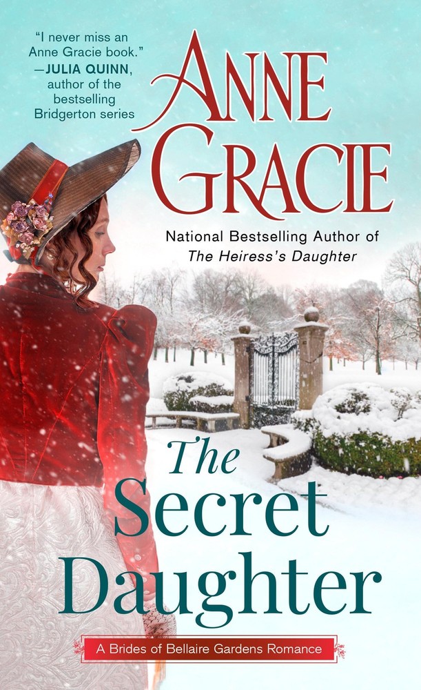 The Secret Daughter (The Brides of Bellaire Gardens) by Gracie