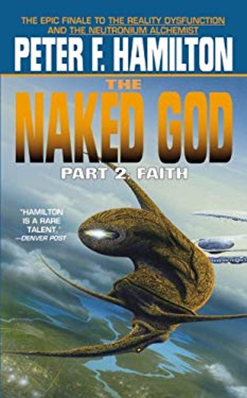 The Naked God Pt. 2 : Faith Mass Market Paperbound Peter F. HamilFree US Delivery | ISBN:0446605182