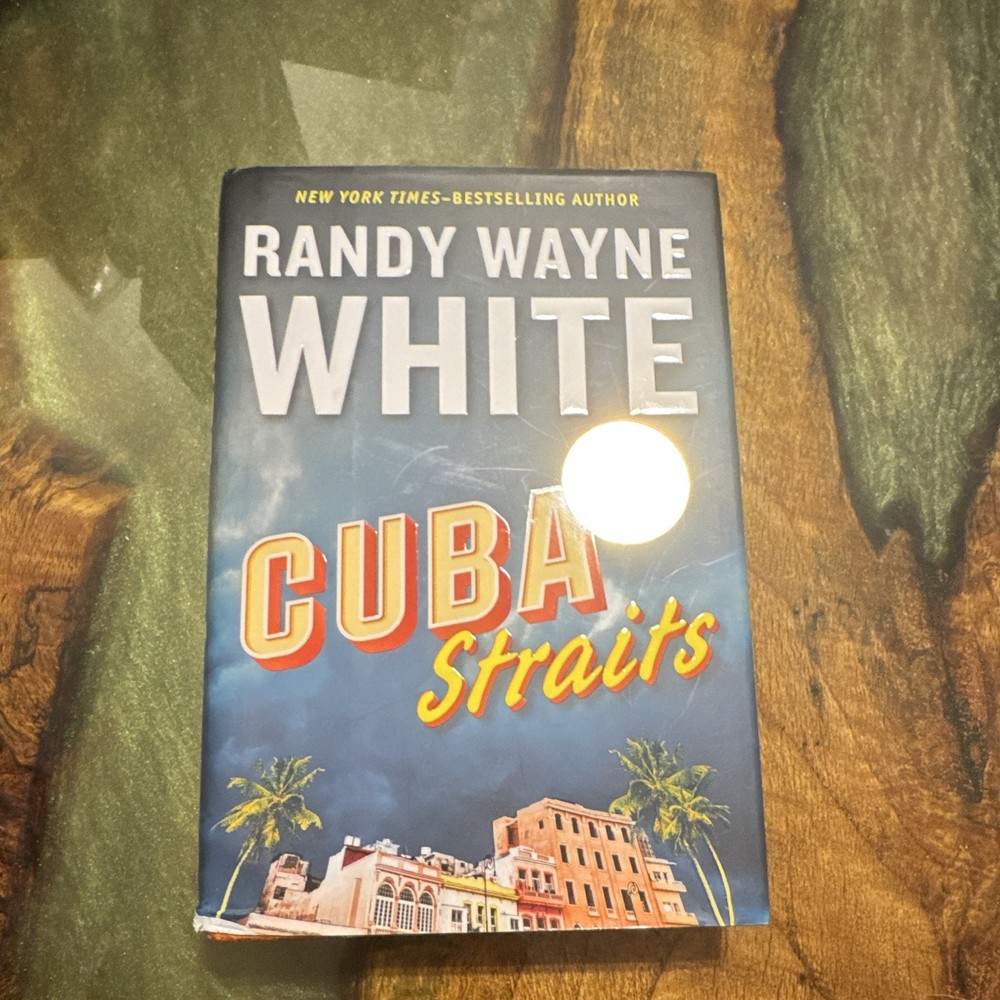 Randy Wayne White Cuba Straits Hardcover Fiction Novel English Adult Signed