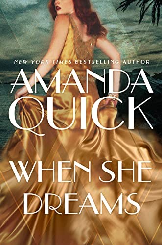 When She Dreams (Burning Cove, Califo..., Quick, Amanda