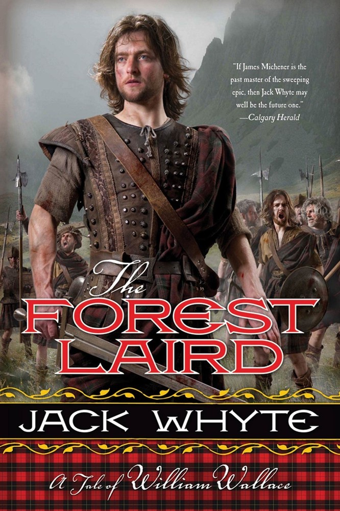 The Forest Laird: A Tale of William Wallace (The Guardians, 1) by Whyte