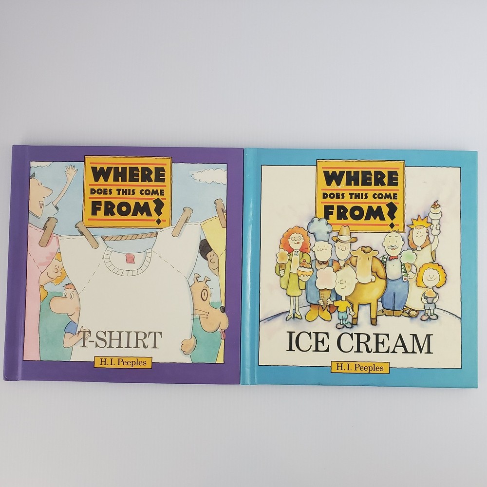 Where Does This Come From by H. I. Peeples ~ Ice Cream & T-Shirt Lot of 2 Books