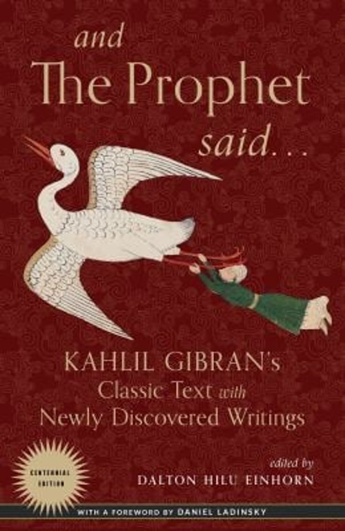 And the Prophet Said : Kahlil Gibran's Classic Text with Newly DiFree US Delivery | ISBN:1642970166