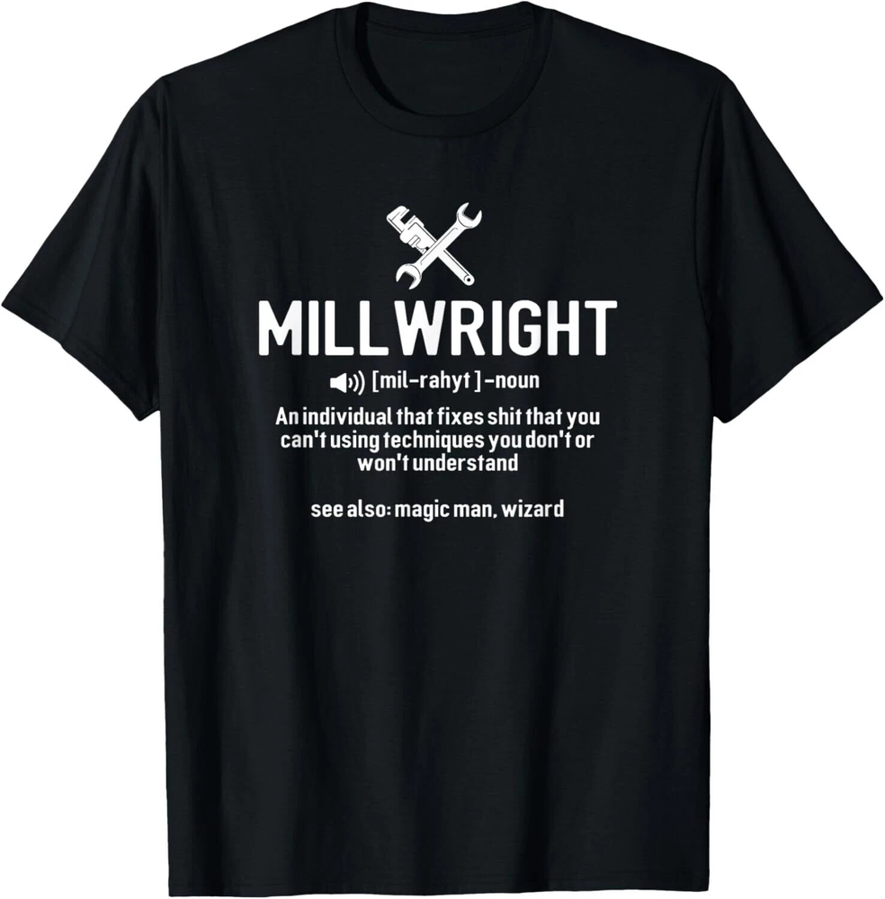 millwright Definition, millwright T-Shirt
