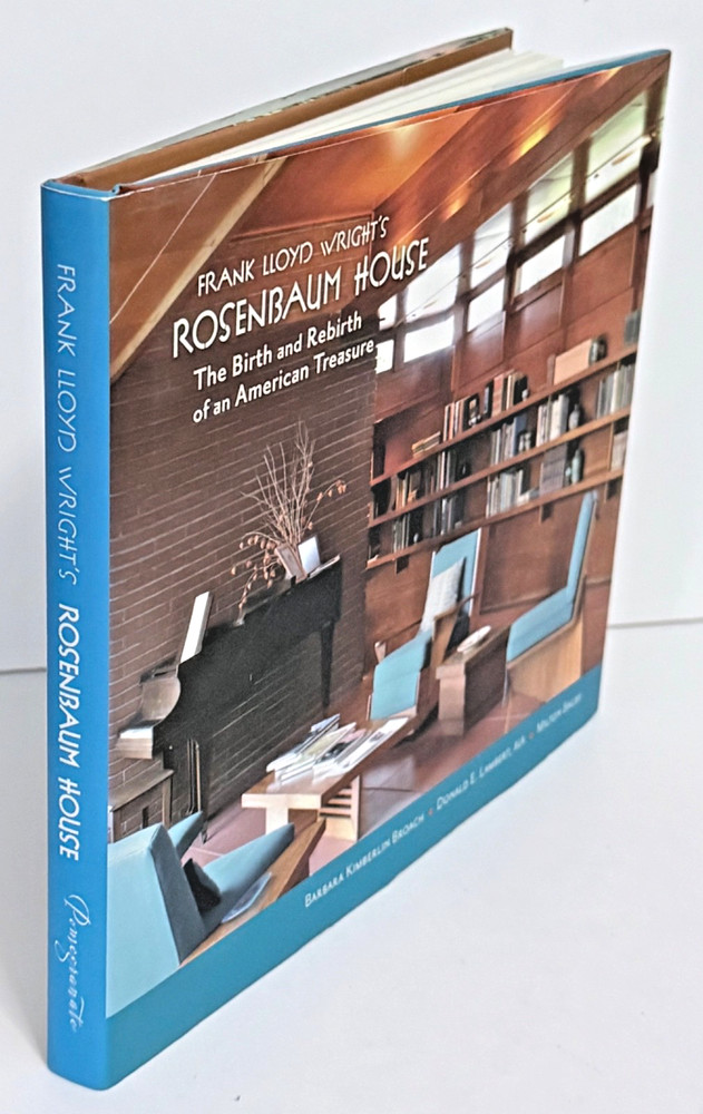 Frank Lloyd Wright's Rosenbaum House : Birth & Rebirth Florence, AL 2006 HC DJ