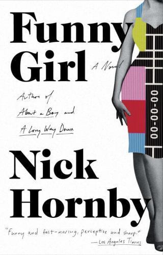 Funny Girl: A Novel - paperback, 9781101983355, Nick Hornby