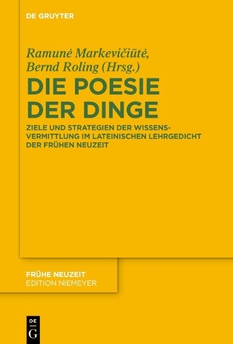 Ramunė Markevičiūtė Die Poesie der Dinge (Hardback) Fruhe Neuzeit