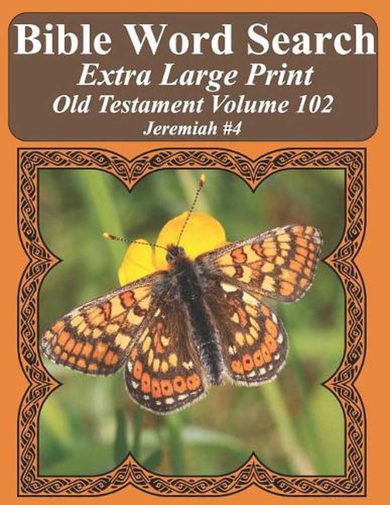 Bible Word Search Extra Large Print Old Testament Volume 102: Jeremiah #4 by T.W