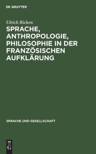 Ulrich Ricken Sprache, Anthropologie, Philosophie in Der Französische (Hardback)
