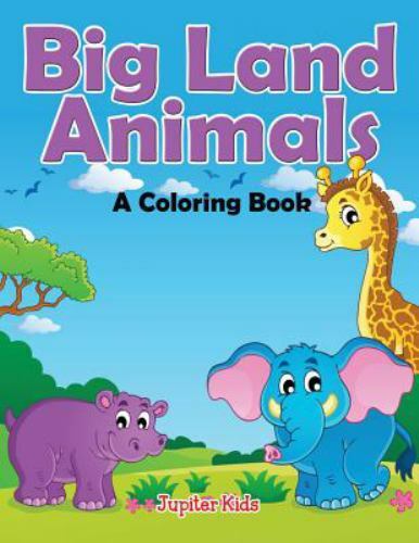 Big Land Animals (A Coloring Book), Brand New, Free shipping in the US
