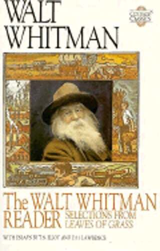 Walt Whitman Reader: Selections from Leaves of Grass by Walt Whitman: Used