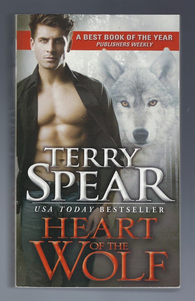 HEART OF THE WOLF by TERRY SPEAR ~ HEART OF THE WOLF, Book #1 ~ VERY GOOD COND.