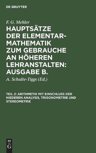 F G Mehler Arithmetik Mit Einschluß Der Niederen Analysis, Trigonomet (Hardback)