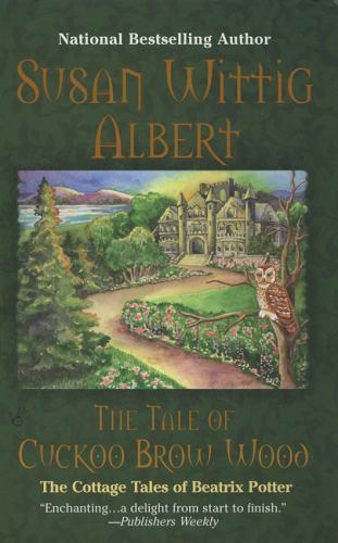 The Tale of Cuckoo Brow Wood (The Cottage Tales of Beatrix P), USED-Good, Albert