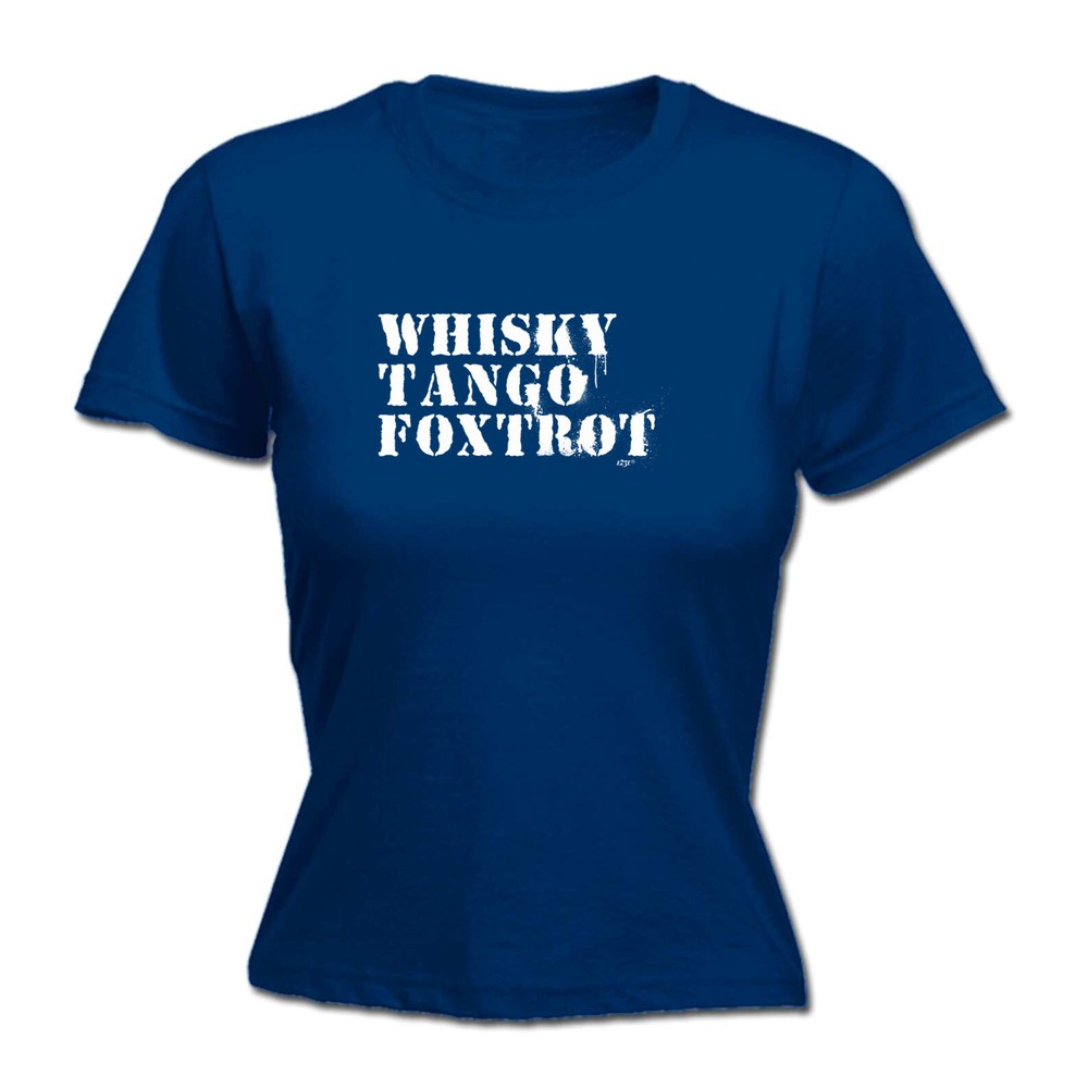 Whisky Tango Foxtrot - Womens T Shirt Funny T-Shirt Novelty gift tshirt