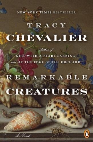 Remarkable Creatures: A Novel - Paperback By Chevalier, Tracy - ACCEPTABLE