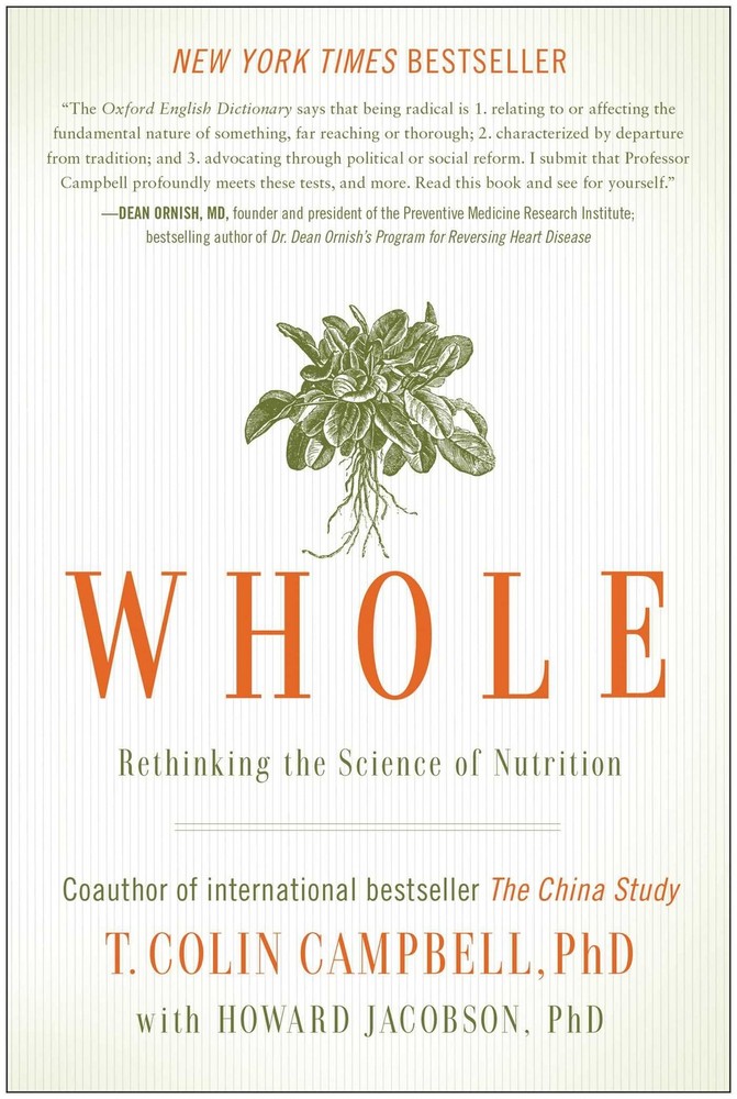Whole: Rethinking the Science of Nutrition - hardcover Jacobson, Howard|Camp...