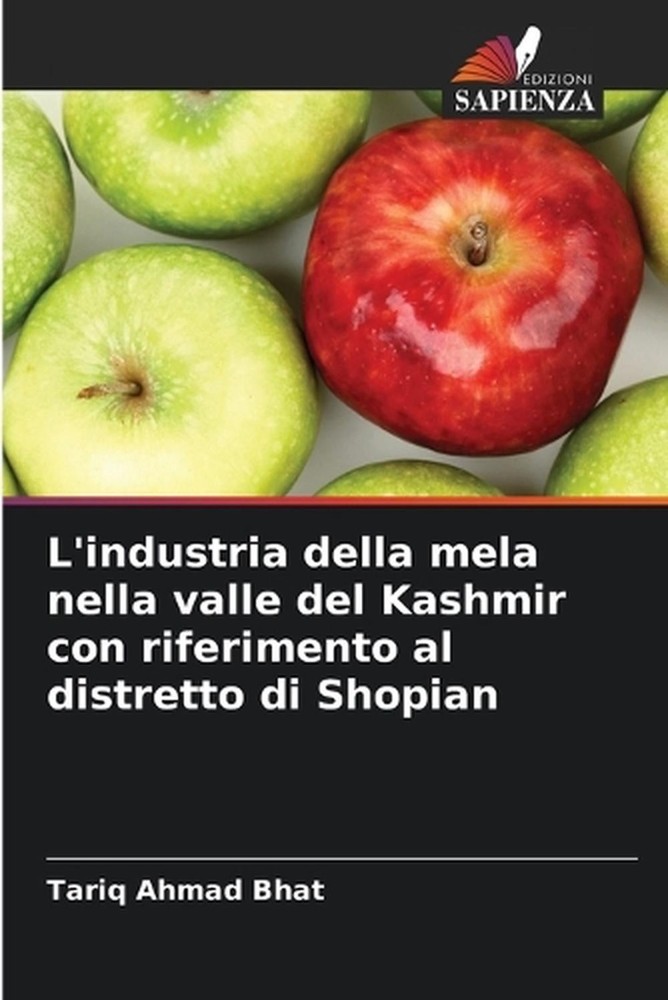 L'industria della mela nella valle del Kashmir con riferimento al distretto di S