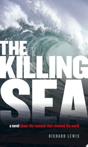 The Killing Sea by Lewis, Richard, Acceptable Book