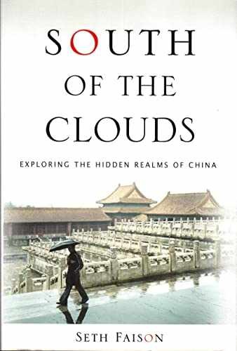 South of the Clouds: Exploring the - Hardcover, by Faison Seth - Very Good b