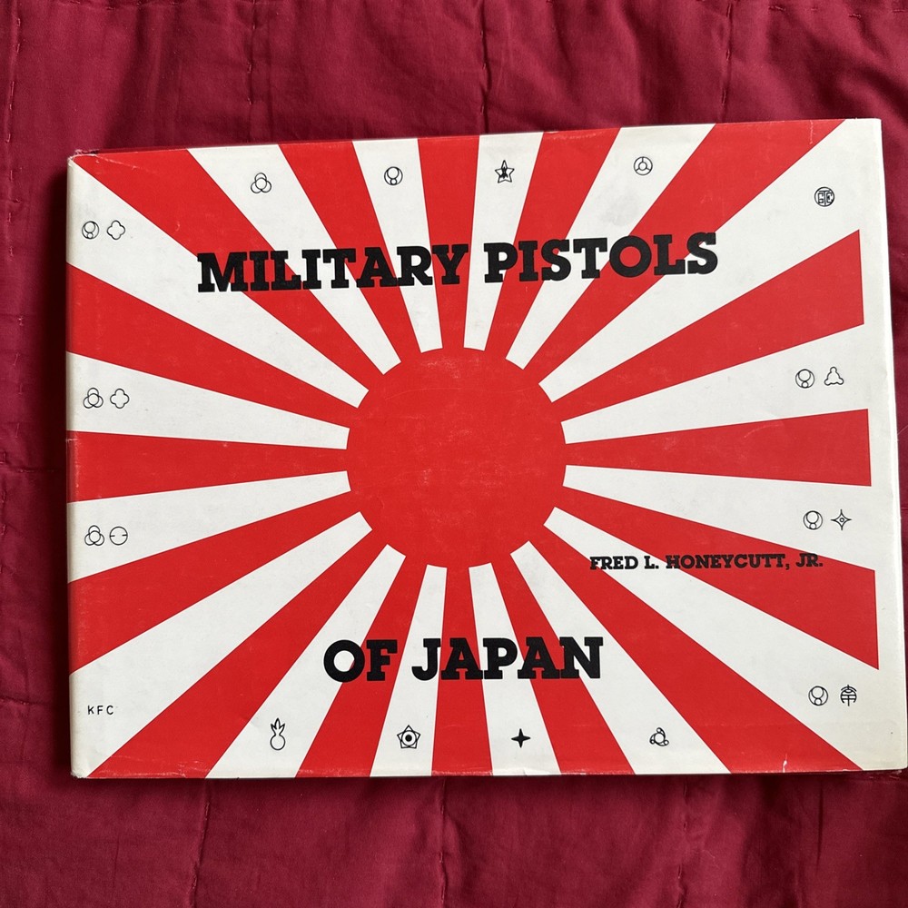 MILITARY  PISTOLS of JAPAN by Honetcutt (SIGNED)  Illus (1985, RARE, OOP