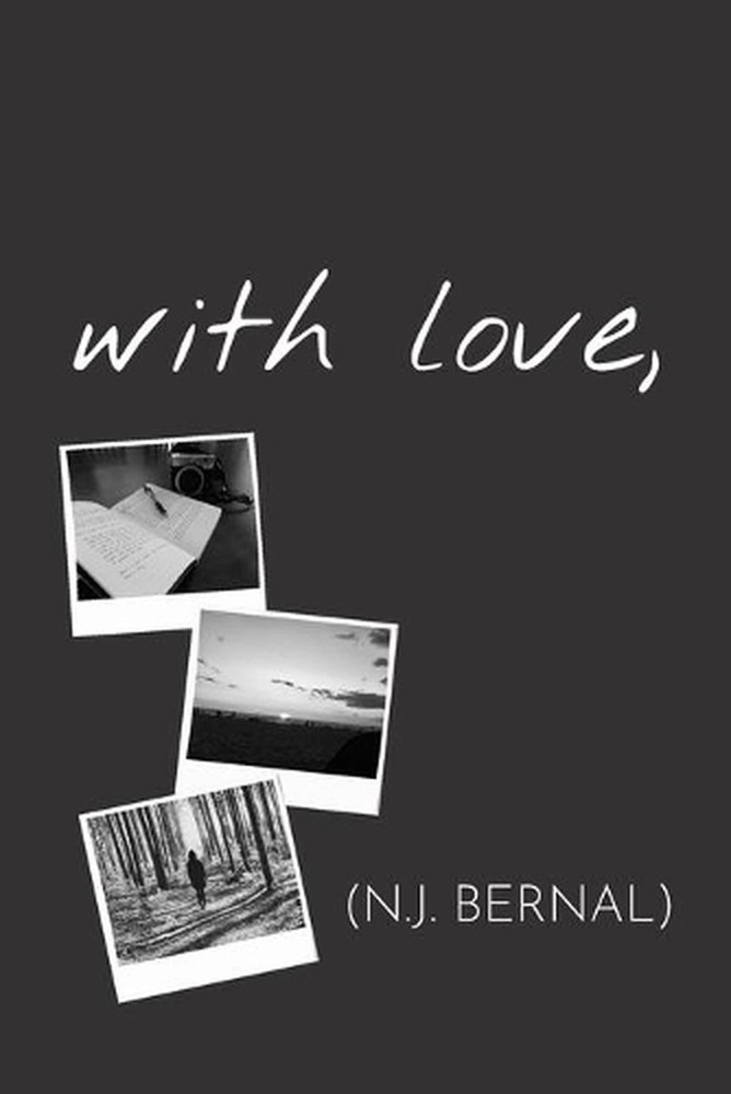 with love, by N.J. Bernal Paperback Book