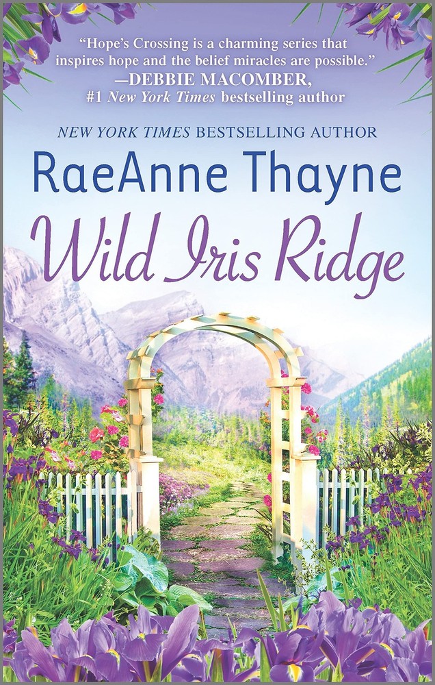 Wild Iris Ridge (Hqn) (English Edition) by Thayne