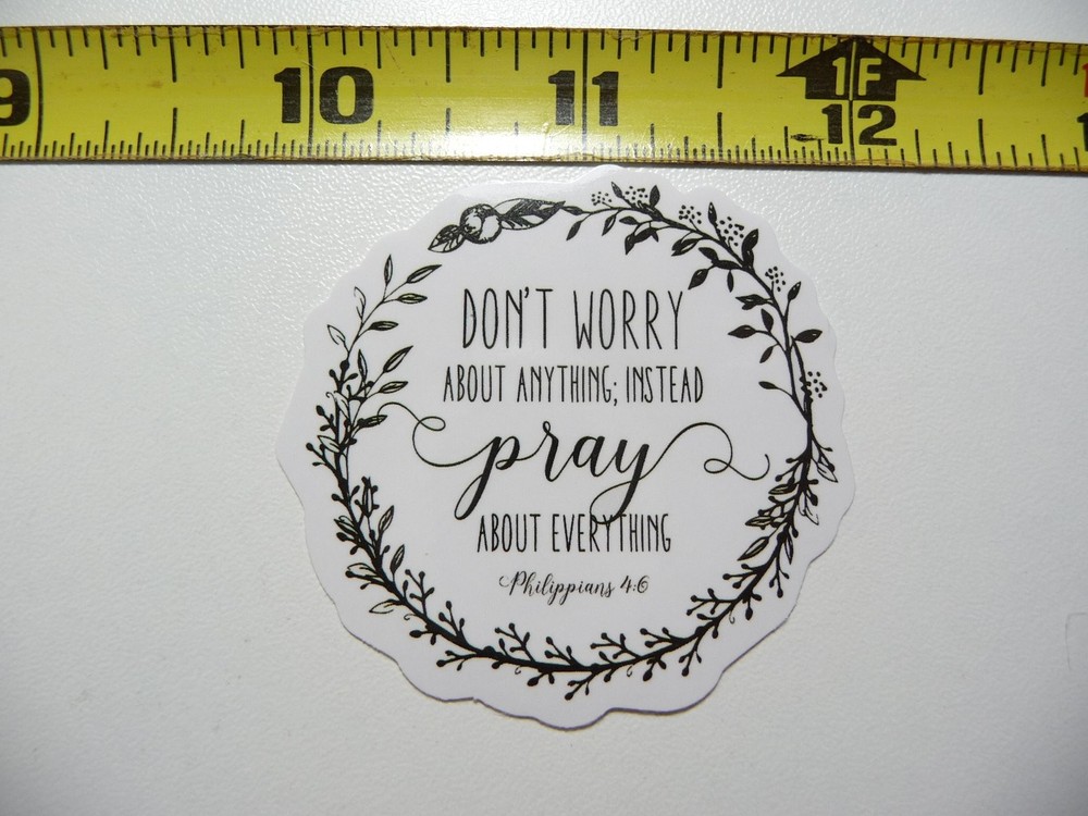 Faith-Inspired Don't Worry Pray Decal - Christian Belief Sticker
