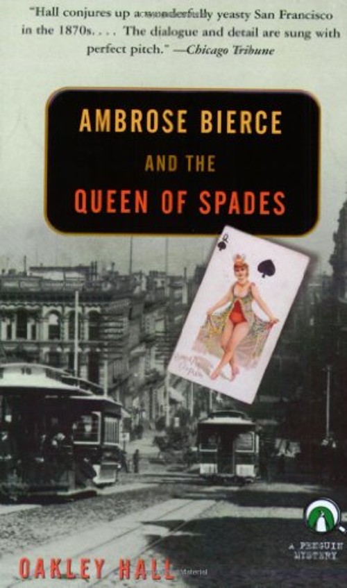 Ambrose Bierce and the Queen of Spades Paperback Oakley M. HallFree US Delivery | ISBN:0140288600