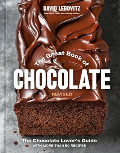 The Great Book of Chocolate, Revised: The Chocolate Lover's Guide with More Than