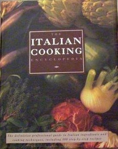 The Italian Cooking Encyclopedia: The Definitive Professiona... by etc. HardbackFREE US DELIVERY | ISBN: 0754802418 | Quality Books