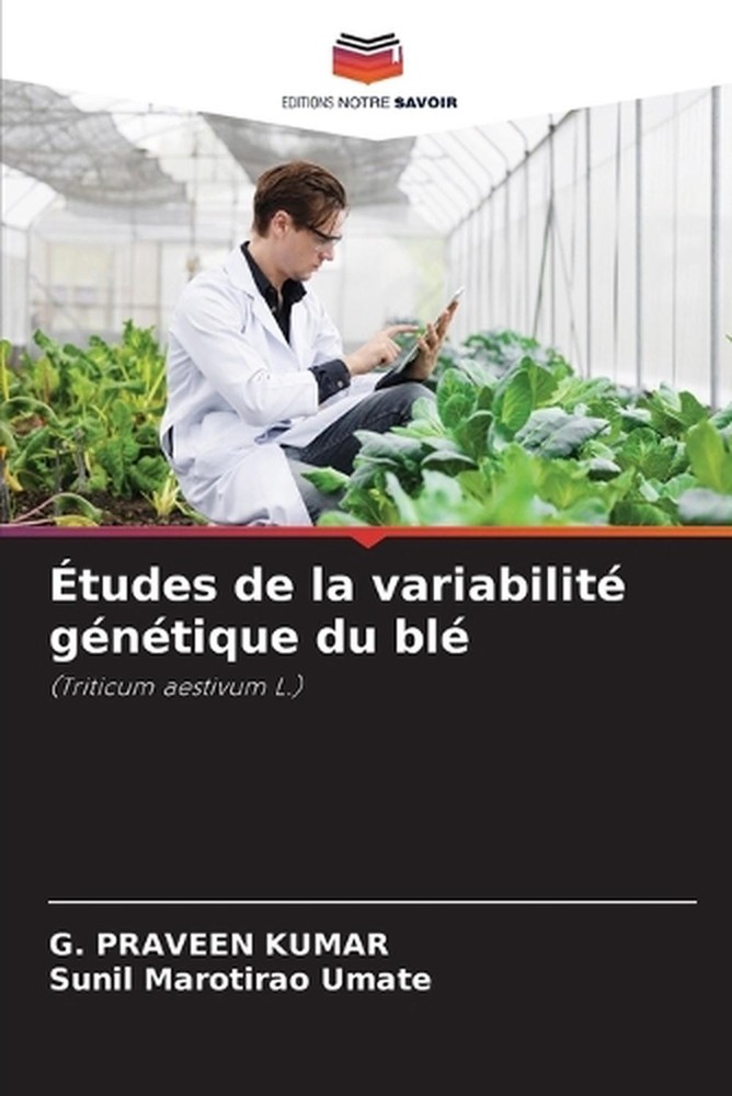 tudes de la variabilit gntique du bl by G. Praveen Kumar (French) Paperback Book