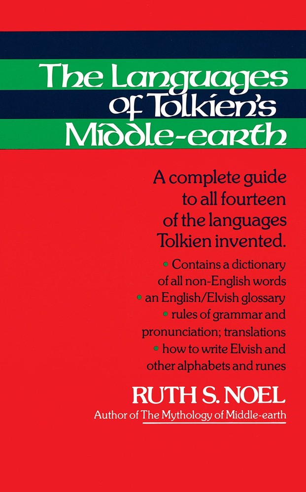 The Languages of Tolkien's Middle-Earth: A Complete Guide to All Fourteen of...
