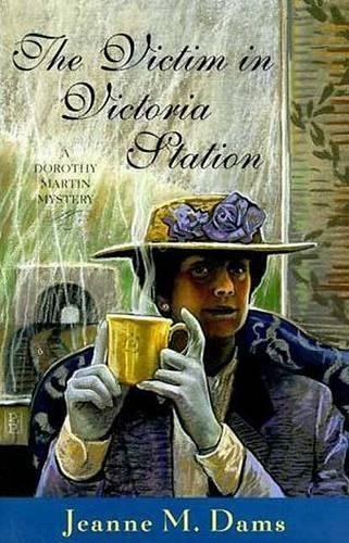 The Victim in Victoria Station: A D..., Dams, Jeanne M.