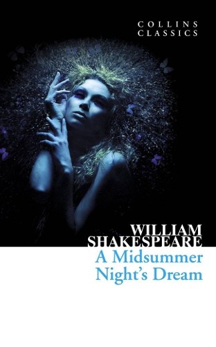 William Shakespeare A Midsummer Night’s Dream (Paperback) Collins ClassicsAnother great item from Rarewaves USA | Free delivery!