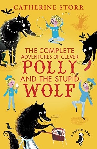 The Complete Adventures of Clever Polly and the Stupid Wo... by Storr, CatherineFREE US DELIVERY | ISBN: 0141373377 | Quality Books