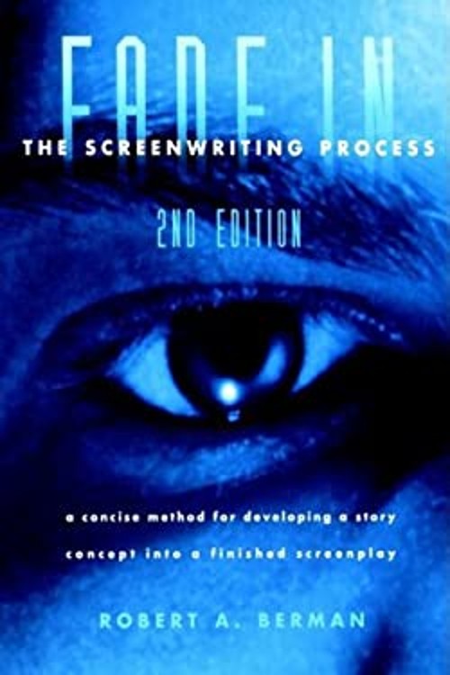 Fade In : The Screenwriting Process Paperback Bob, Berman, RobertFree US Delivery | ISBN:0941188582