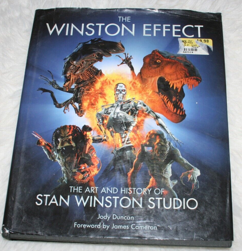 The Winston Effect art and history of Stan Winston Studio by Jody Duncan