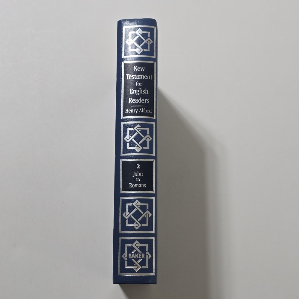 New Testament For English Readers, Henry Alford, 2 John To Romans Hardcover