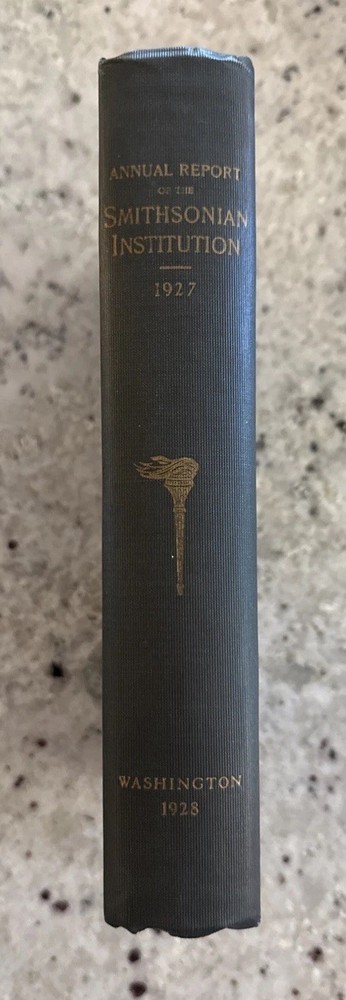 Antique 1927 Annual Report of the Smithsonian Institution HC