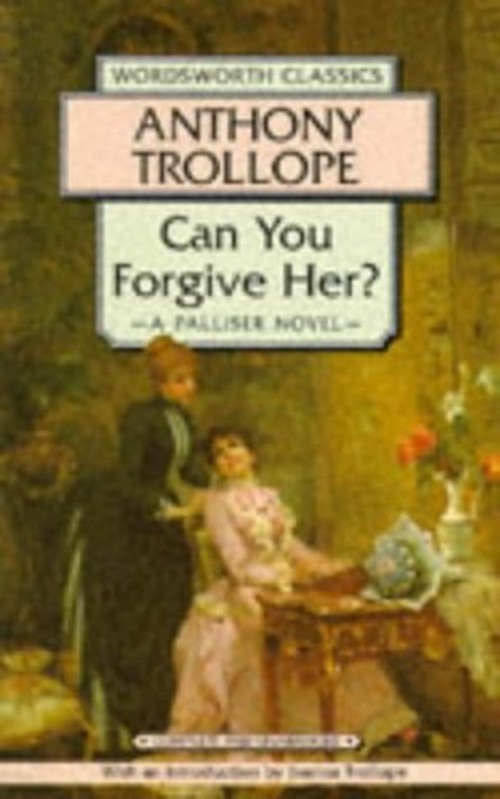 Can You Forgive Her? Paperback Anthony TrollopeFree US Delivery | ISBN:185326282X